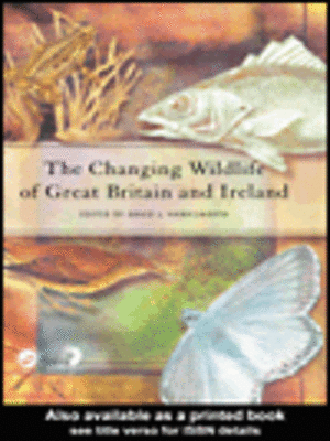 cover image of The Changing Wildlife of Great Britain and Ireland